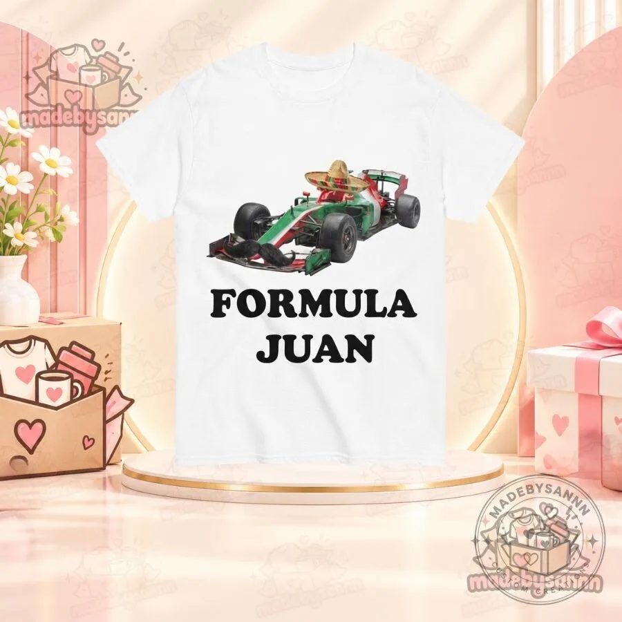 Formula Juan Shirt Funny F1 Racing Parody T-Shirt