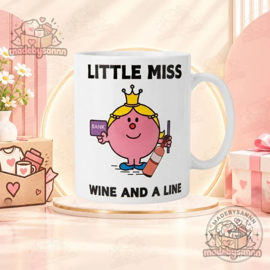 Little Miss Wine and a Line Mug Funny Novelty Coffee Cup 11 Little Miss Wine and a Line Mug Funny Novelty Coffee Cup