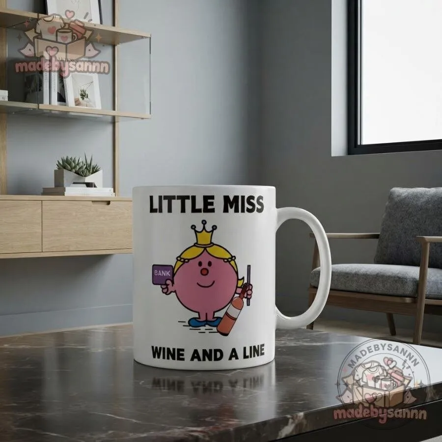 Little Miss Wine and a Line Mug Funny Novelty Coffee Cup 14 Little Miss Wine and a Line Mug Funny Novelty Coffee Cup