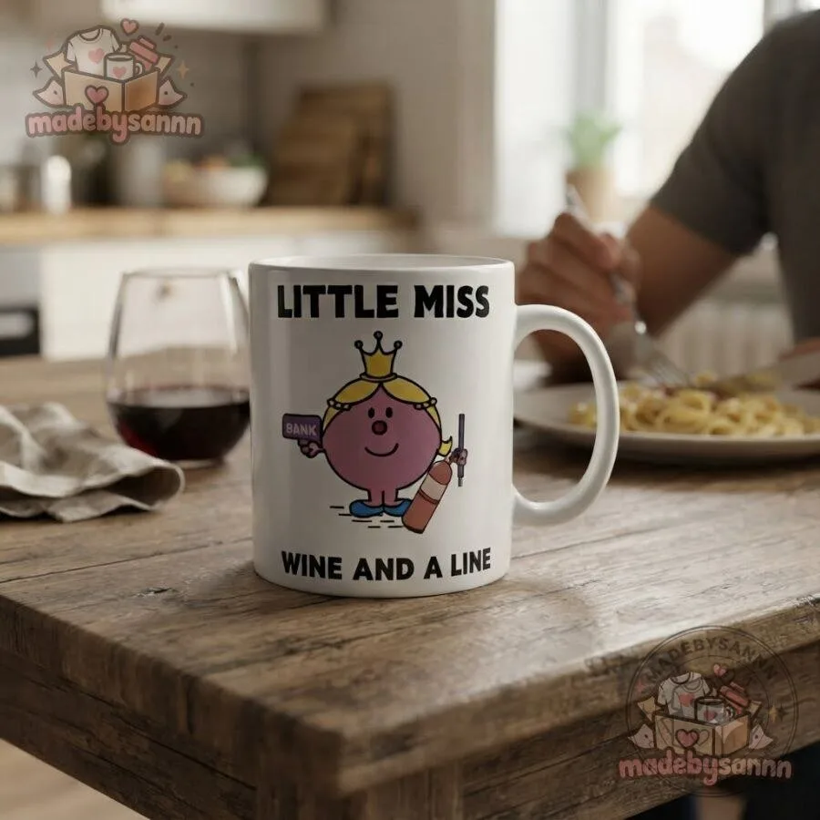 Little Miss Wine and a Line Mug Funny Novelty Coffee Cup 17 Little Miss Wine and a Line Mug Funny Novelty Coffee Cup