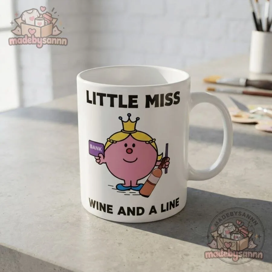 Little Miss Wine and a Line Mug Funny Novelty Coffee Cup 20 Little Miss Wine and a Line Mug Funny Novelty Coffee Cup