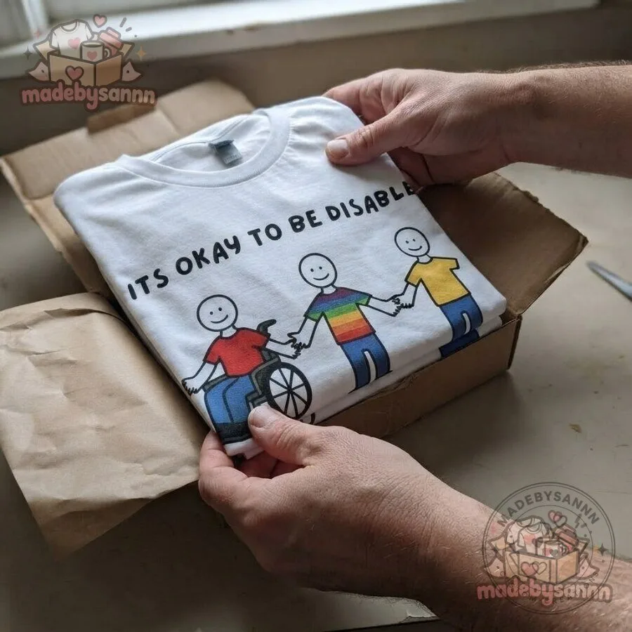 It’s Okay to Be Disabled T-Shirt 9 It’s Okay to Be Disabled T-Shirt