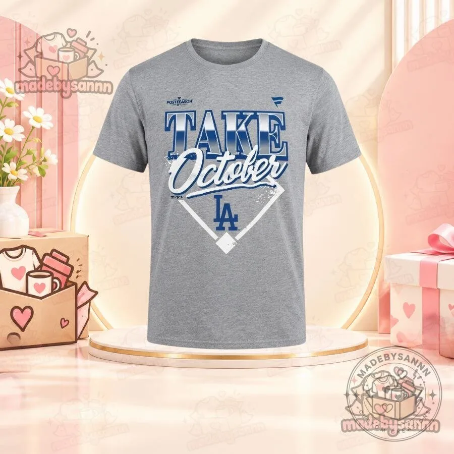 Los Angeles Dodgers Take October 2026 MLB Postseason T-Shirt