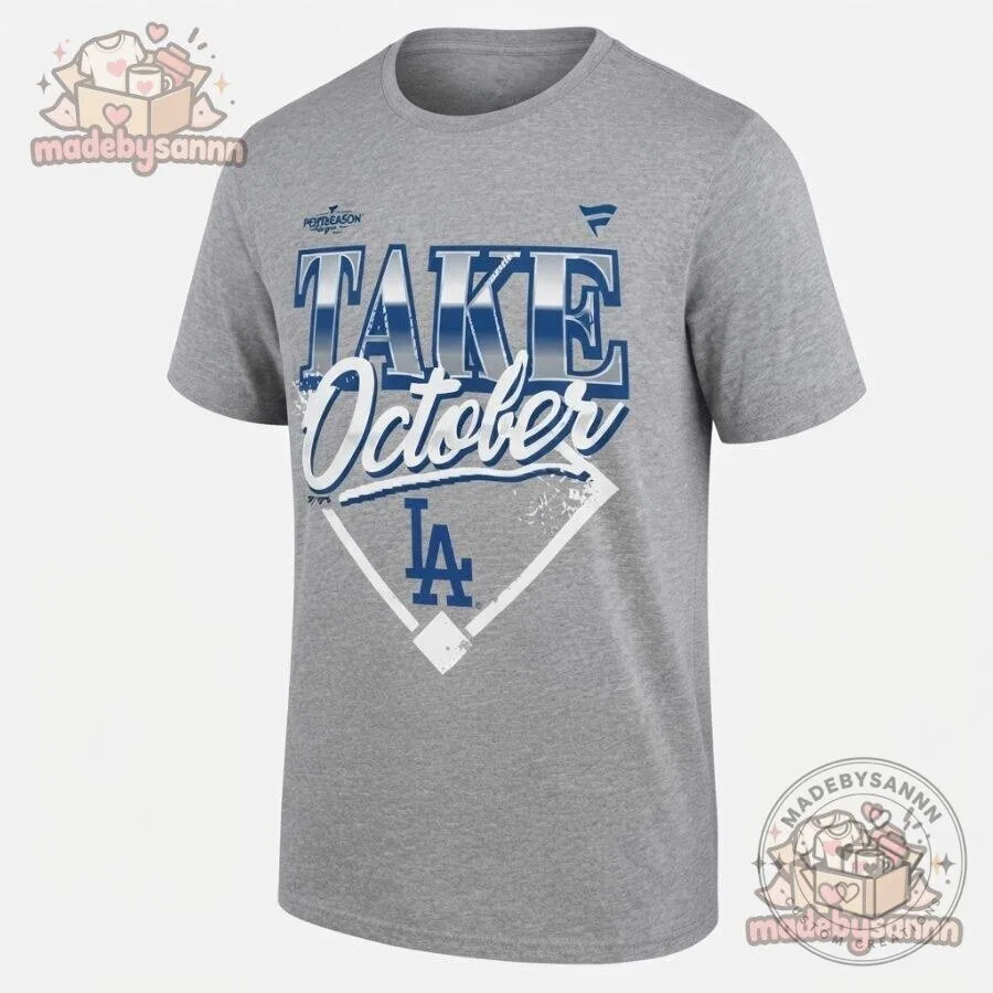 Los Angeles Dodgers Take October 2026 MLB Postseason T-Shirt 9 Los Angeles Dodgers Take October 2026 MLB Postseason T-Shirt