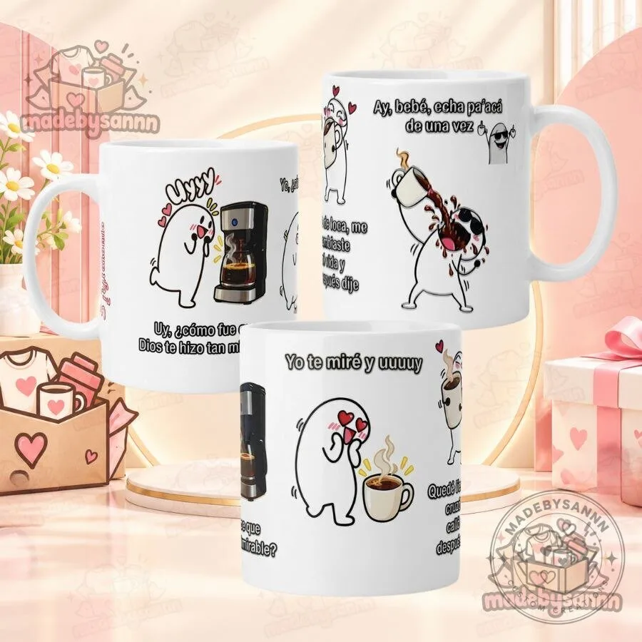 Uy Cómo Fue Que Dios Te Hizo Tan Mirable Coffee Mug